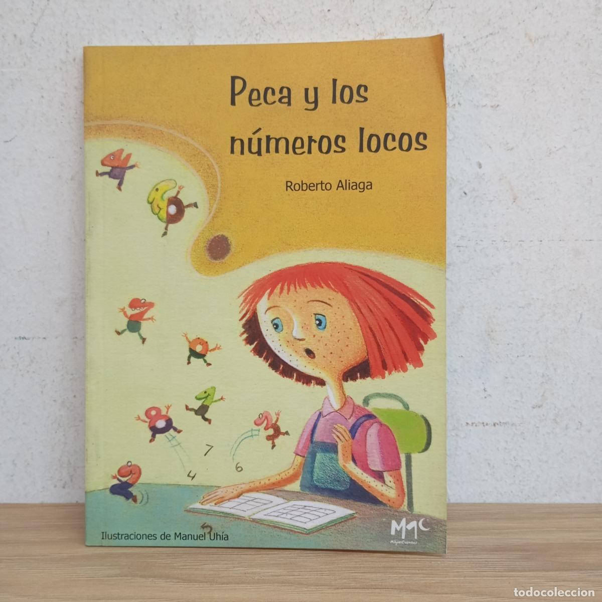 B&uuml;cher: Peca y los n&uacute;meros locos - Roberto Aliaga