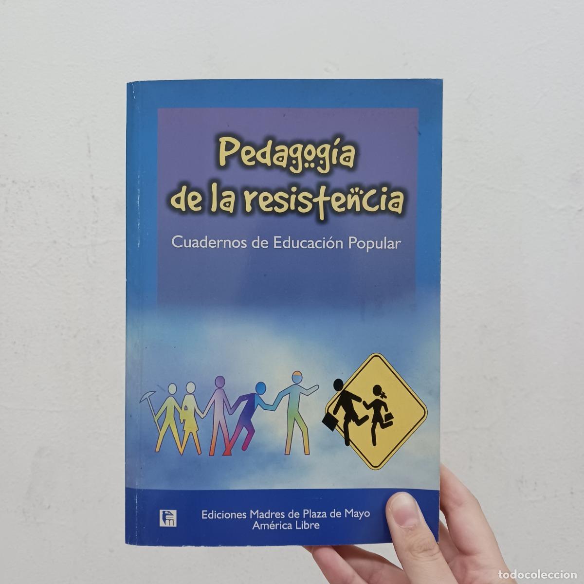 Libros: Pedagog&iacute;a de la resistencia - Claudia Karol - Foto 1