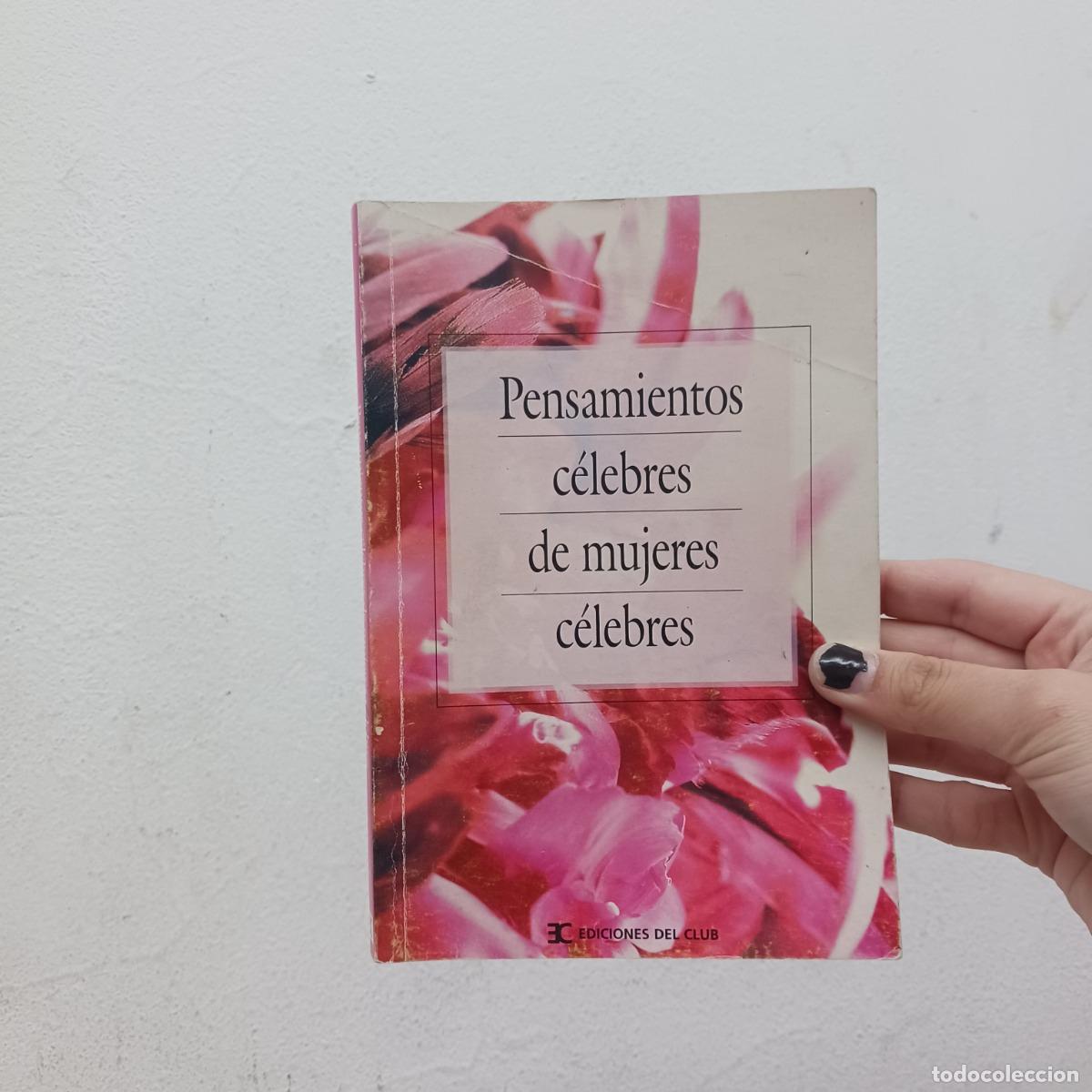 Libri di seconda mano: Pensamientos c&eacute;lebres de mujeres c&eacute;lebres - VVAA
