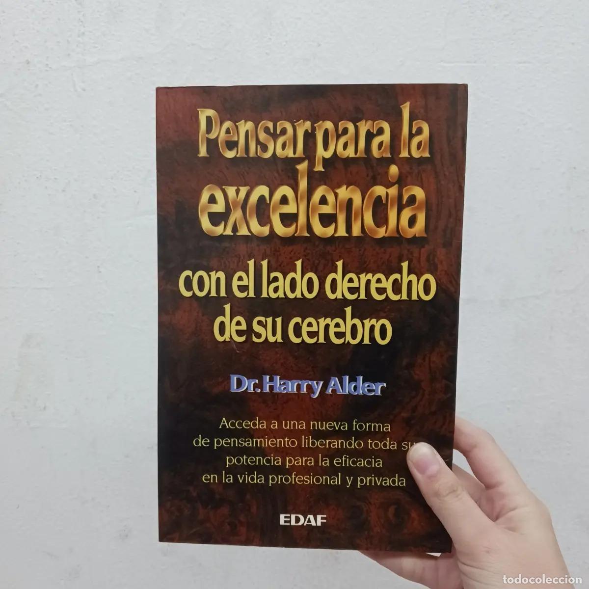 Libros: Pensar para la excelencia con el lado derecho de su cerebro - Dr. Harry Alder