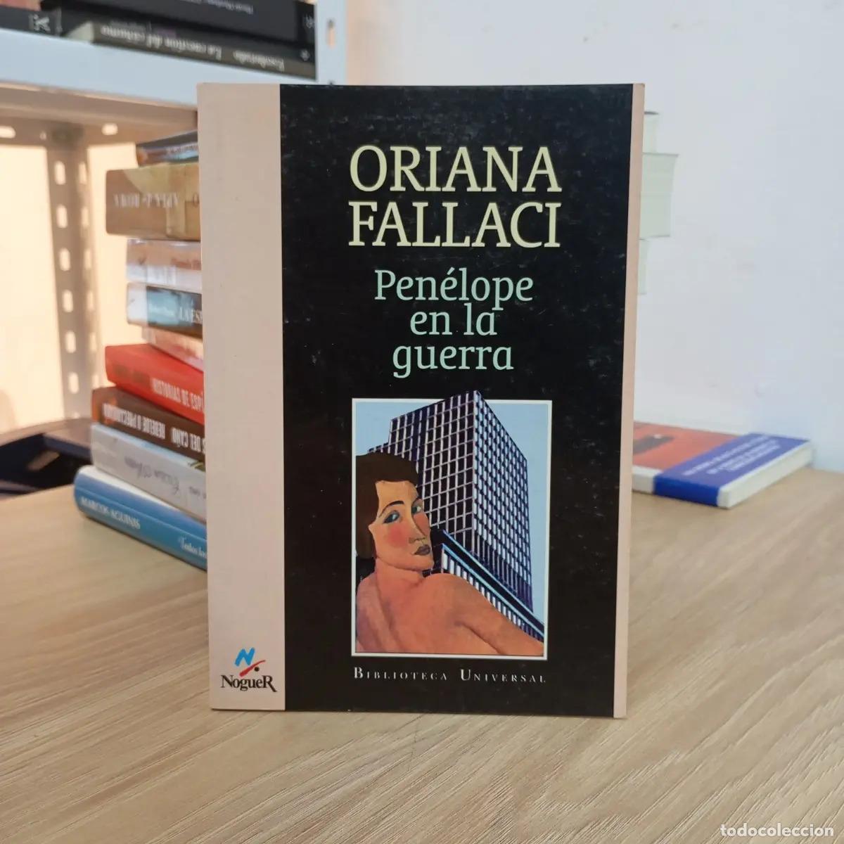 B&uuml;cher: Pen&eacute;lope en la guerra - Oriana Fallaci