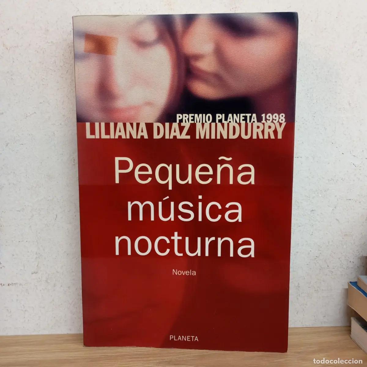 B&uuml;cher: Peque&ntilde;a m&uacute;sica nocturna - Liliana D&iacute;az Mindurry