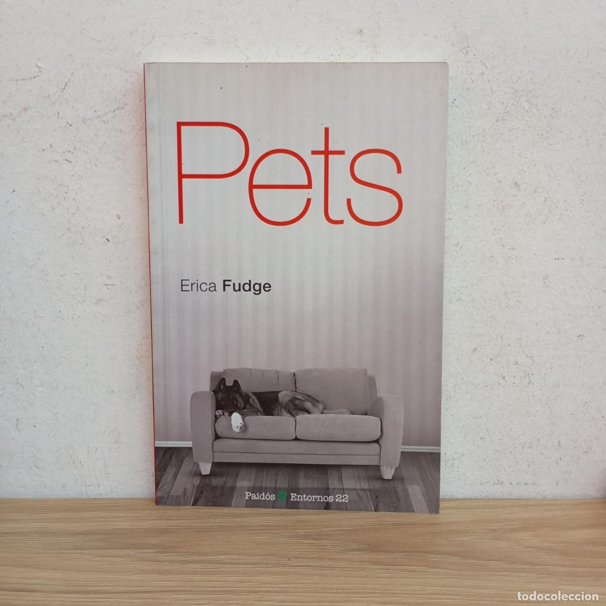 B&uuml;cher: Pets - Erica Fudge