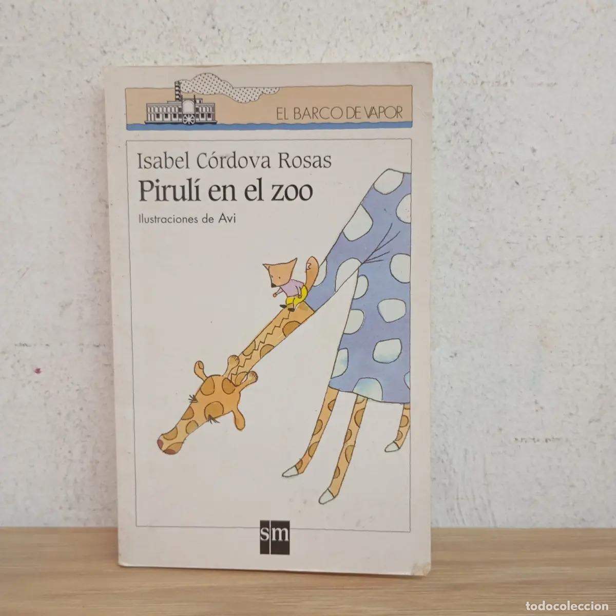 books: Pirul&iacute; en el zoo - Isabel C&oacute;rdova