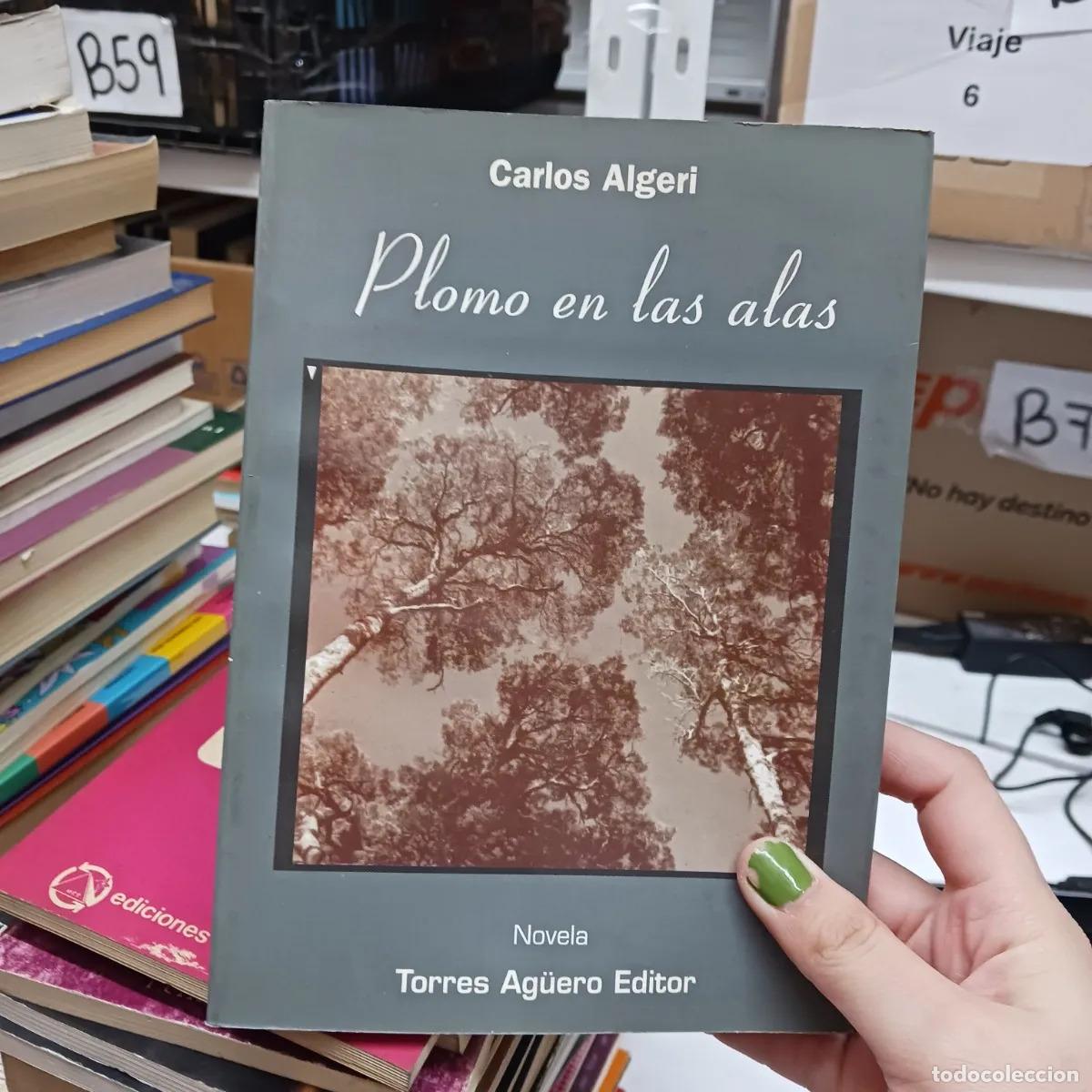 Libros: Plomo en las alas - Carlos Algeri - Foto 1