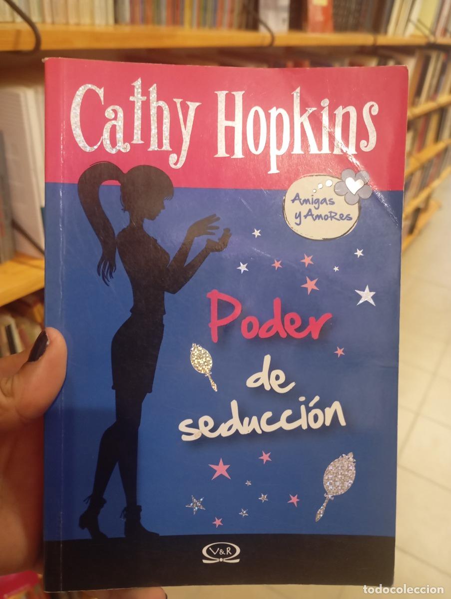 Libros: Poder de seducci&oacute;n - Cathy Hopkins - Foto 1