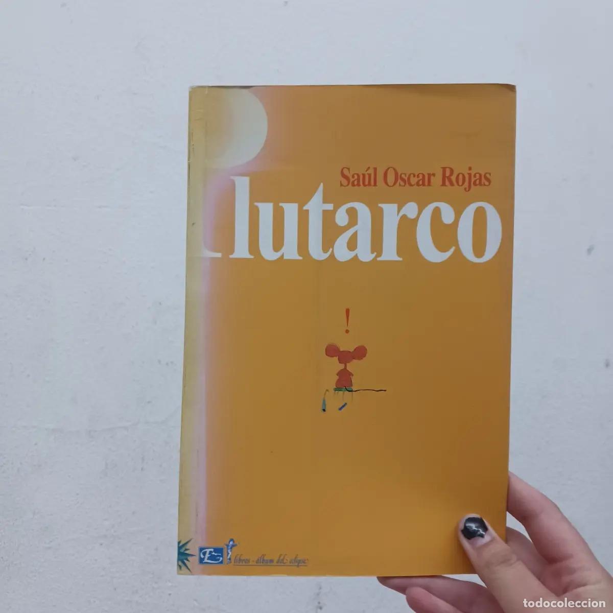 Libros: Plutarco - Saul Oscar Rojas - Foto 1