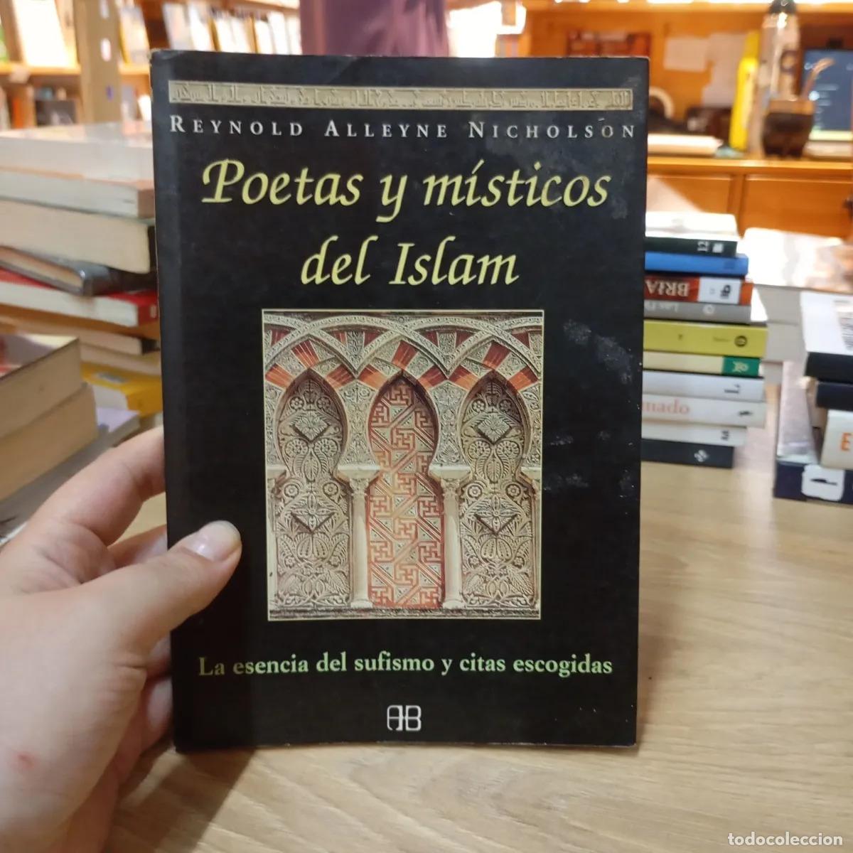 B&uuml;cher: Poetas y m&iacute;sticos del Islam - Reynold Alleyne Nicholson