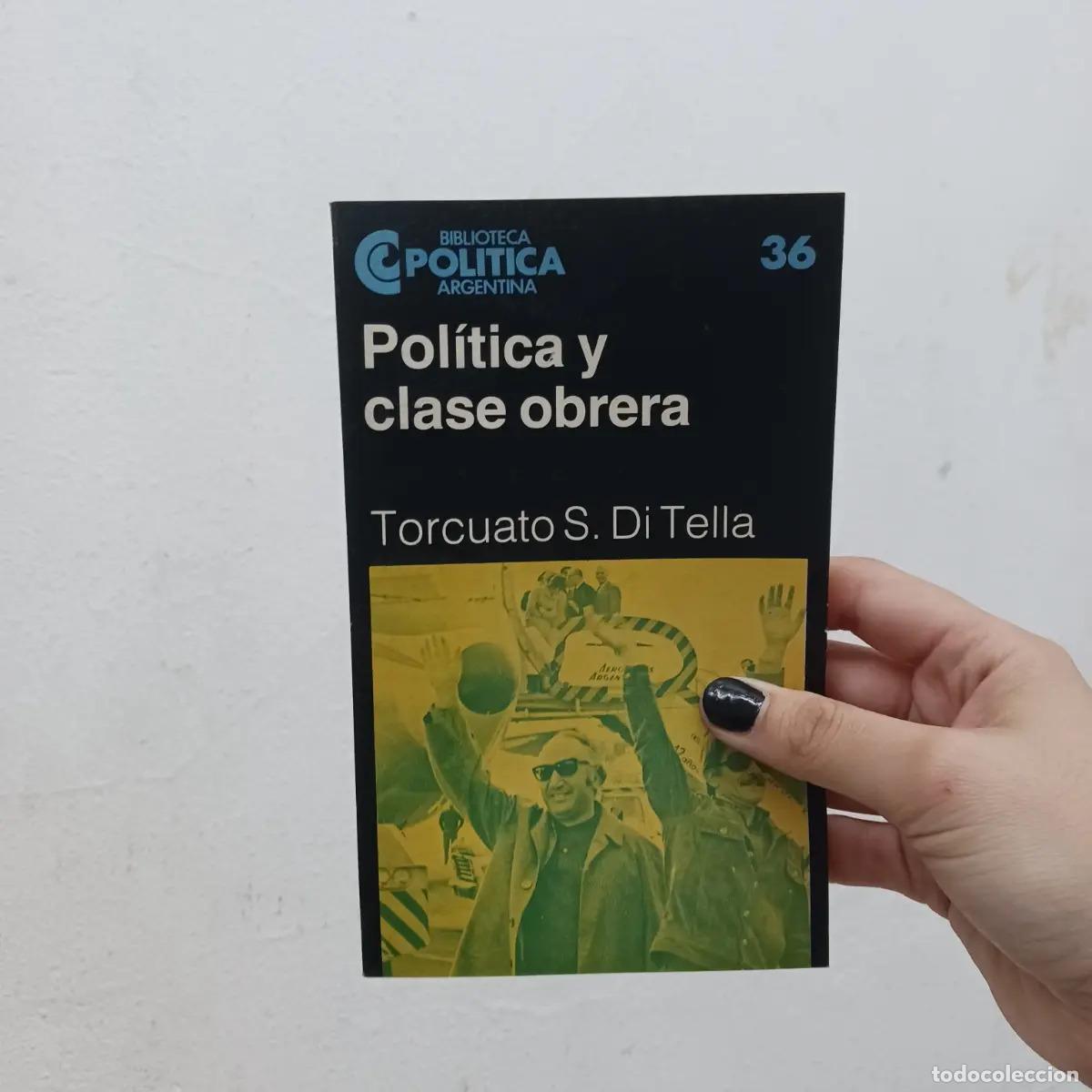 Livros em segunda m&atilde;o: Politica y clase obrera - Torcuato S. Di tella
