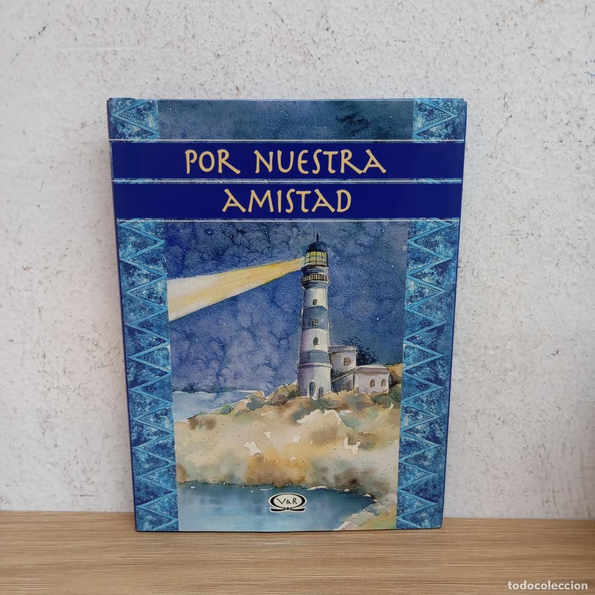 Libri di seconda mano: Por nuestra amistad (firm) - Lidia Mar&iacute;a Riba