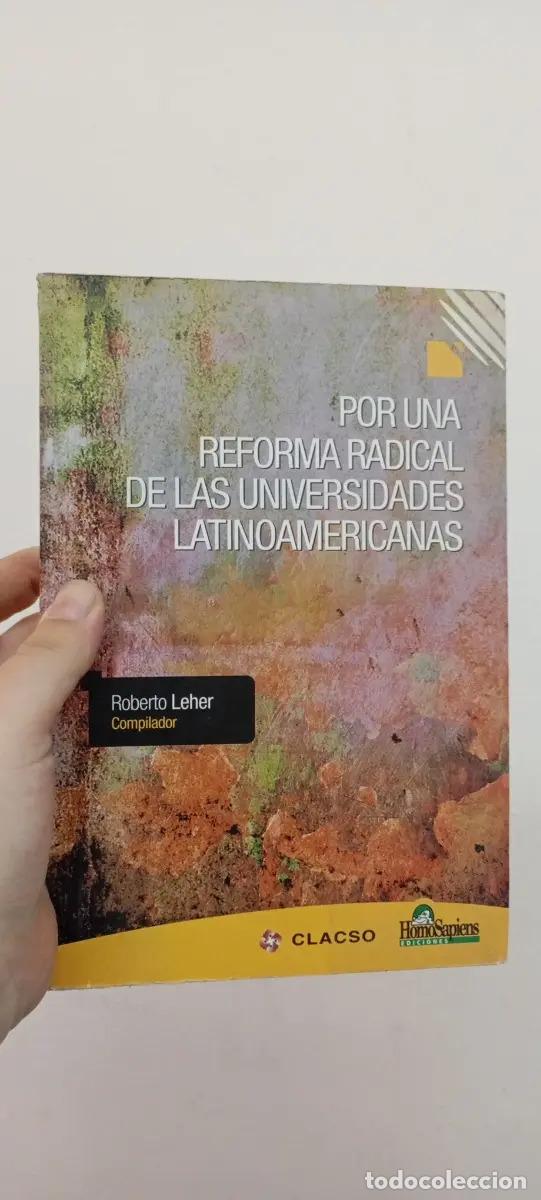 Libri di seconda mano: Por una reforma radical de las universidades latinoamericana - Roberto Leher