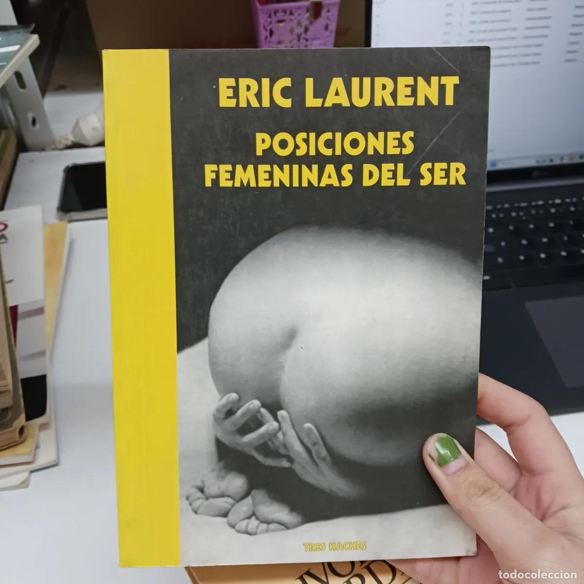Libri di seconda mano: Posiciones femeninas del ser - Eric Laurent