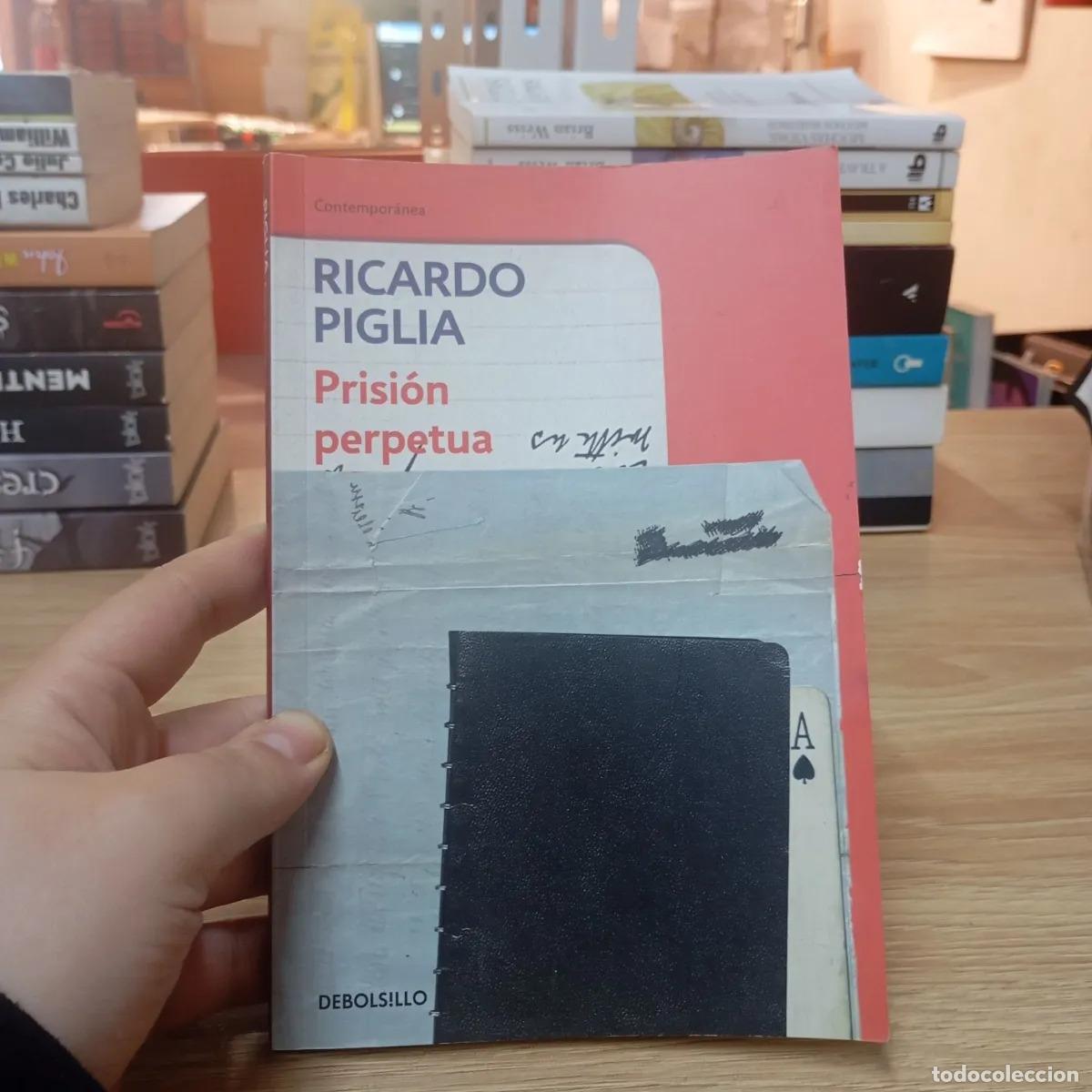 Libros: Prisi&oacute;n perpetua - Ricardo Piglia - Foto 1
