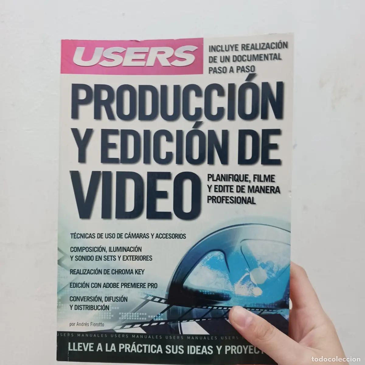 Libros: Producci&oacute;n y edici&oacute;n de video - Andr&eacute;s Fiorotto