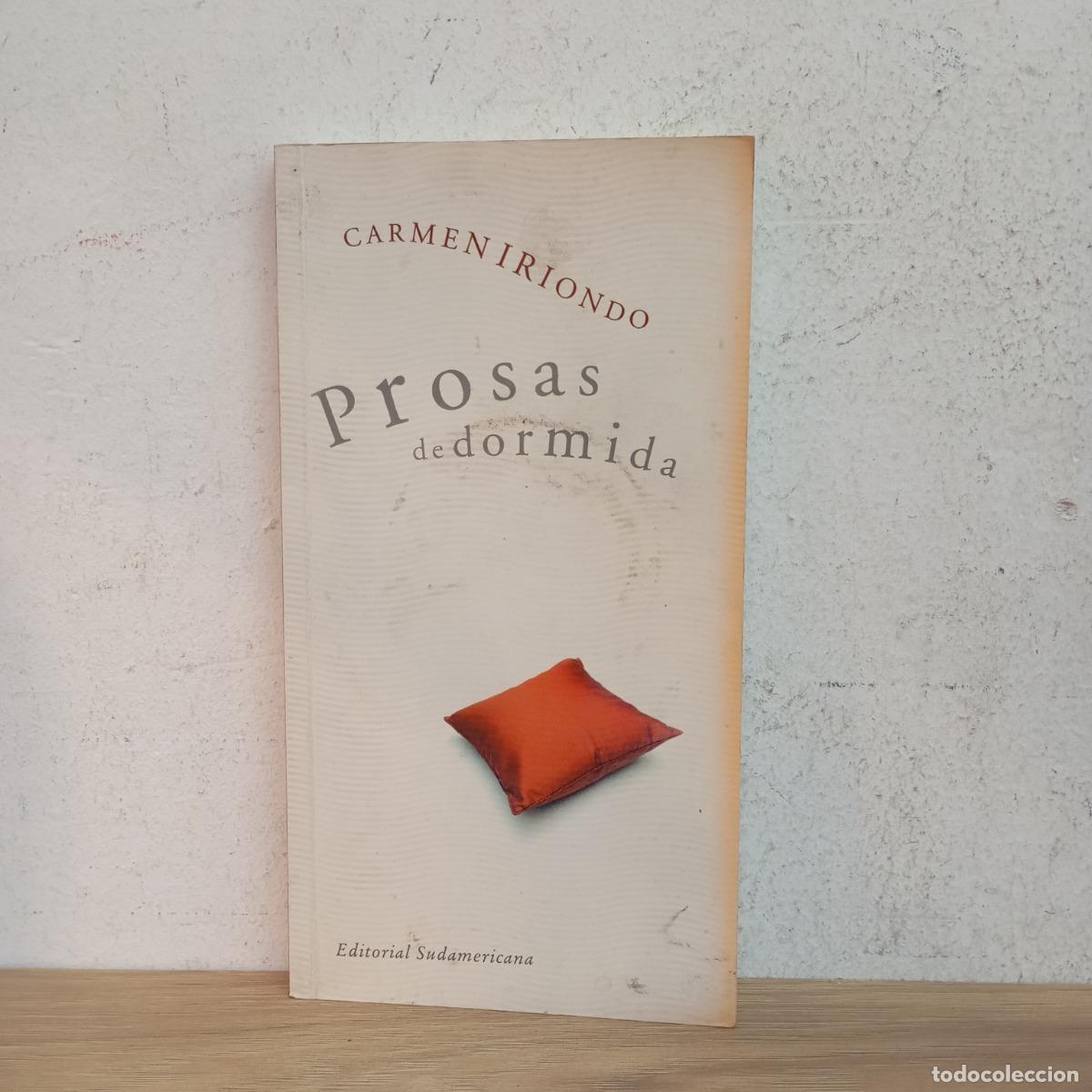 Libros: Prosas de dormida - Carmen Iriondo - Foto 1