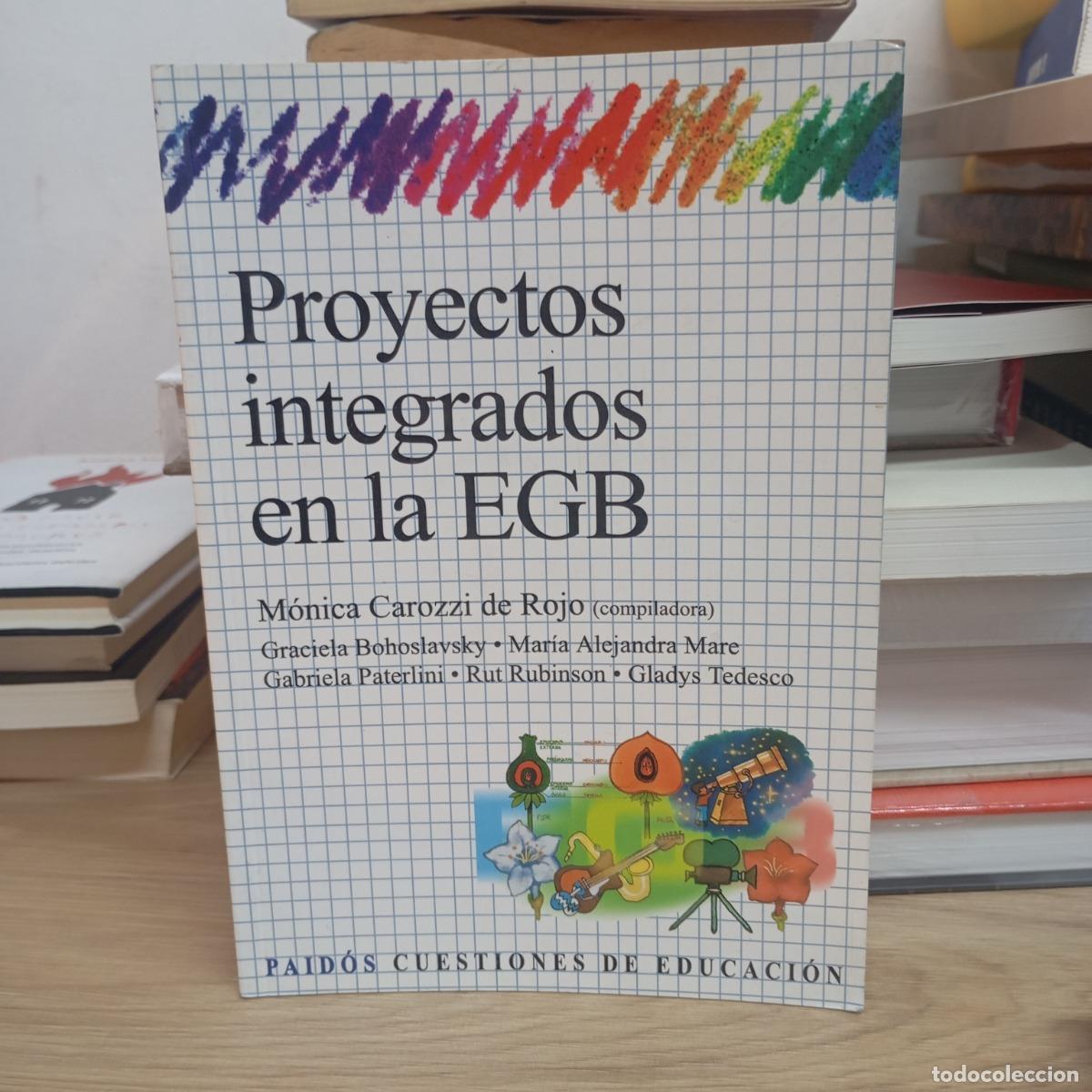 Libros: Proyectos integrados en la EGB - M&oacute;nica Carozzi de Rojo