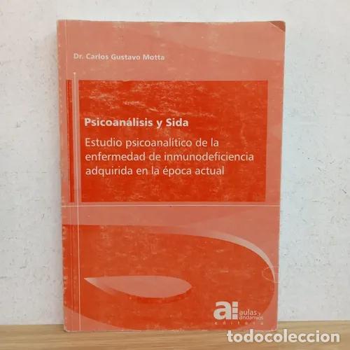 Libros: Psicoan&aacute;lisis y SIDA - Carlos Gustavo Motta