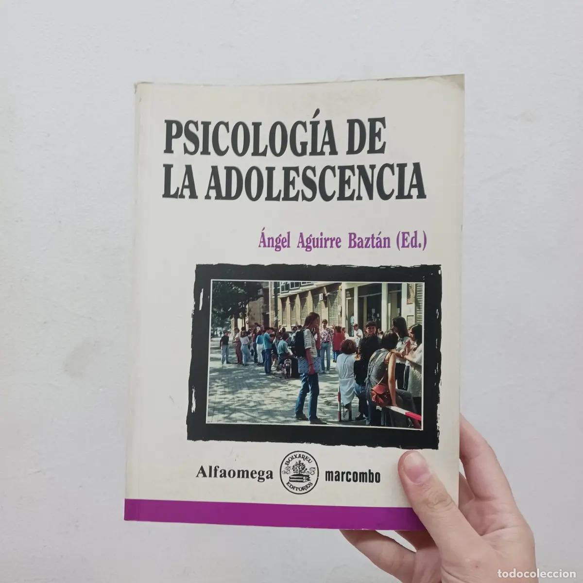 Libros: Psicolog&iacute;a de la adolescencia - Angel Aguierre Bazt&aacute;n