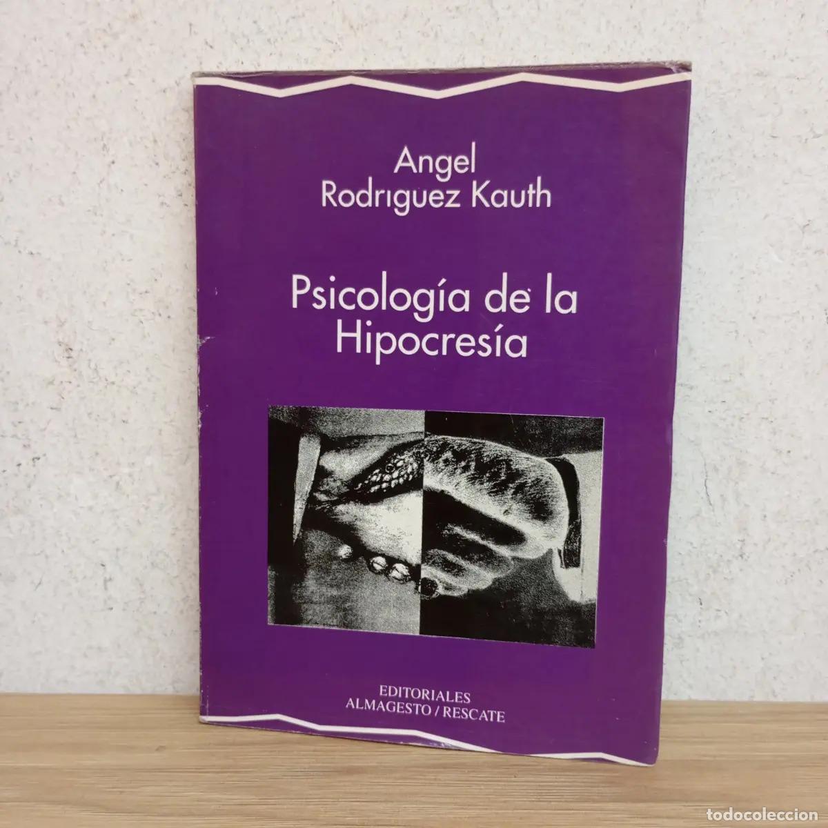 Livros em segunda m&atilde;o: Psicolog&iacute;a de la hipocres&iacute;a - &Aacute;ngel Rodr&iacute;guez Kauth