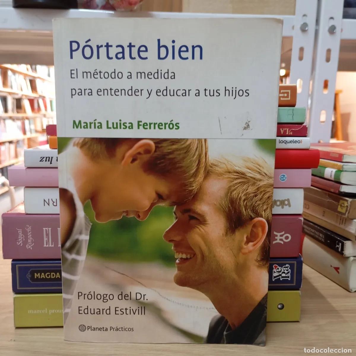 Libros: P&oacute;rtate bien - Mar&iacute;a Luisa Ferrer&oacute;s - Foto 1