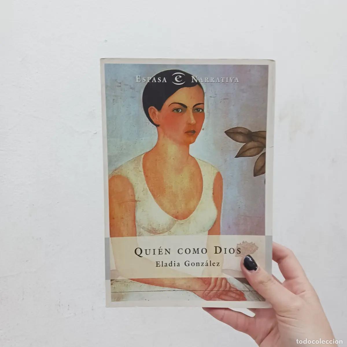Libros: Quien como Dios - Eladia Gonzalez - Foto 1