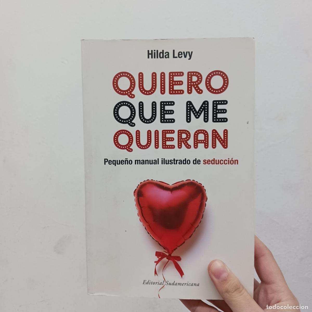 Libros: Quiero que me quieran - Hilda Levy - Foto 1