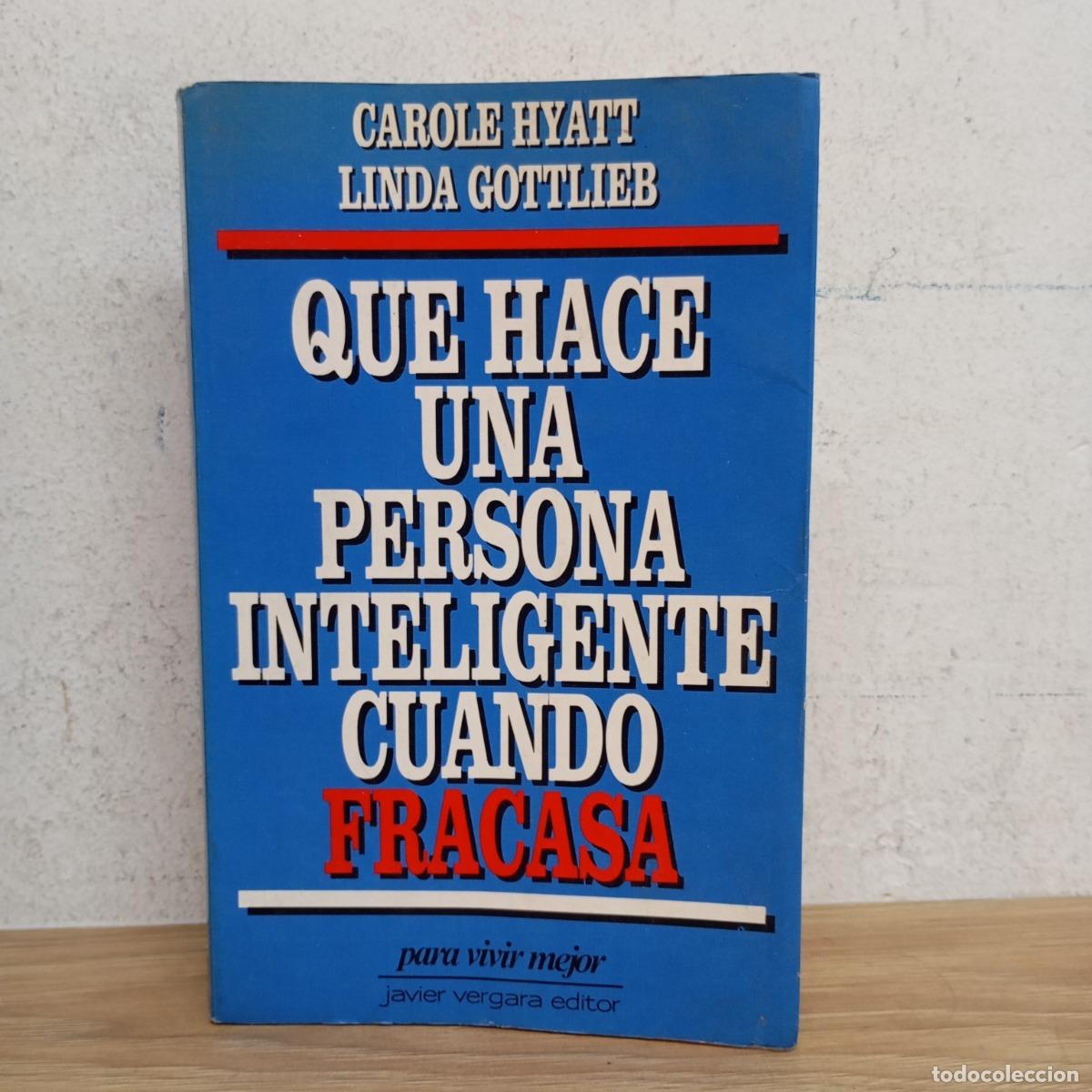 Livros em segunda m&atilde;o: Qu&eacute; hace una persona inteligente cuando fracasa - Hyatt, Gottlieb