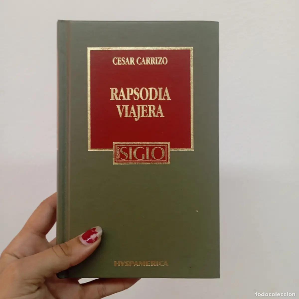 Libros: Rapsodia viajera - Cesar Carrizo - Foto 1