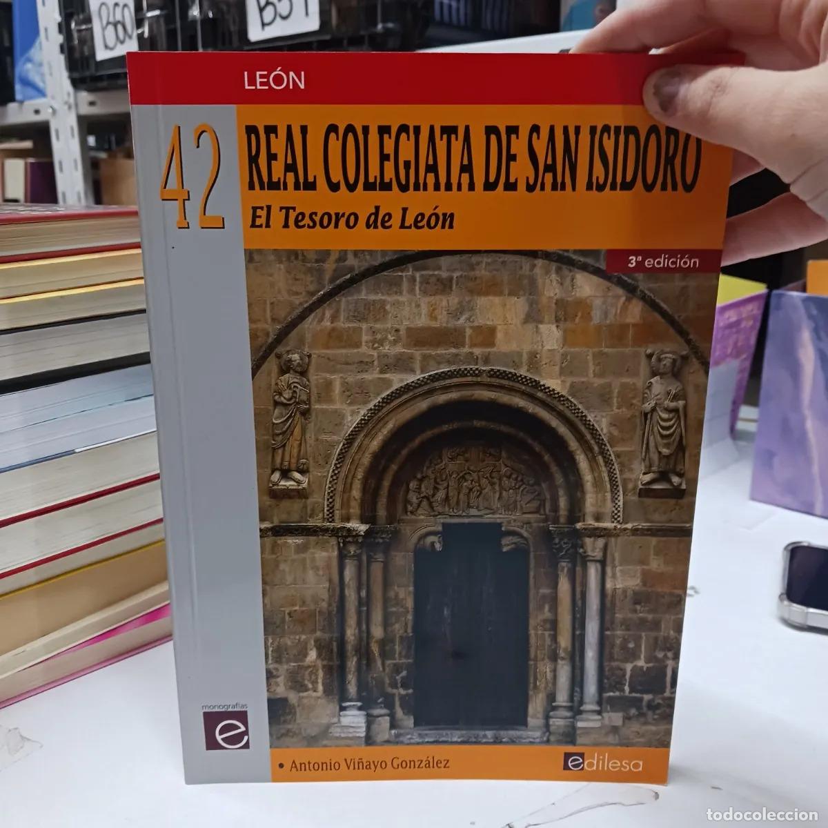 books: Real colegiata de San Isidoro 42 - Antonio Vi&ntilde;ayo Gonzalez