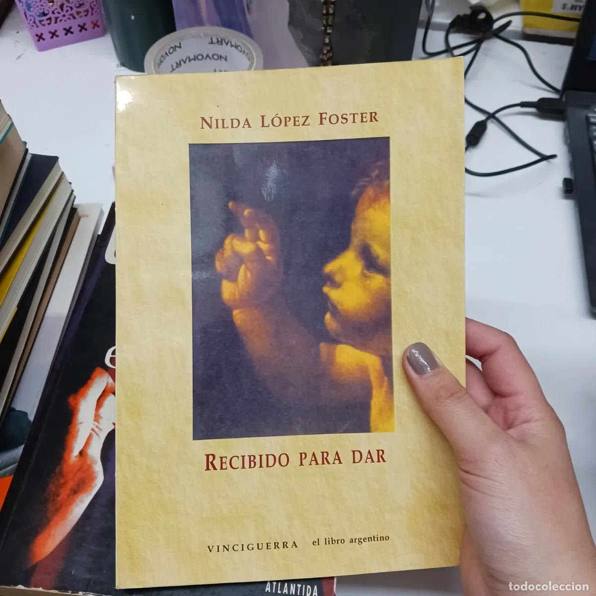 B&uuml;cher: Recibido para dar - Nilda Lopez Foster