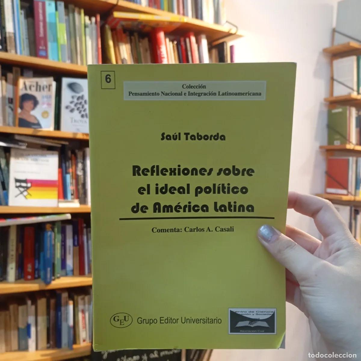 Libros: Reflexiones sobre el ideal politico de America Latina (det.) - Saul Taborda