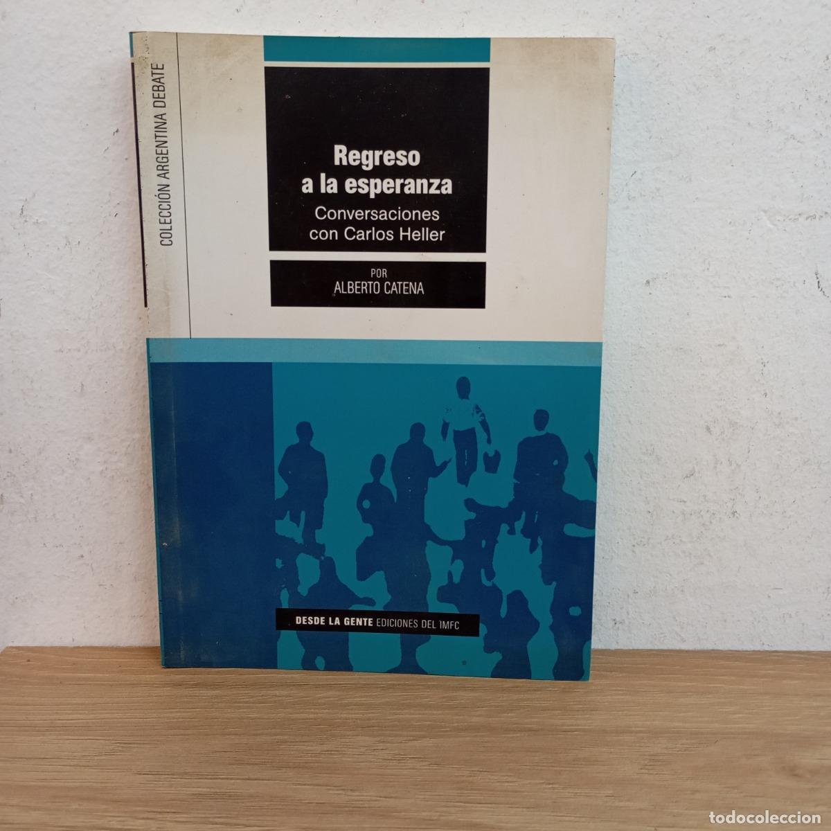 Libri di seconda mano: Regreso a la esperanza - Alberto Catena
