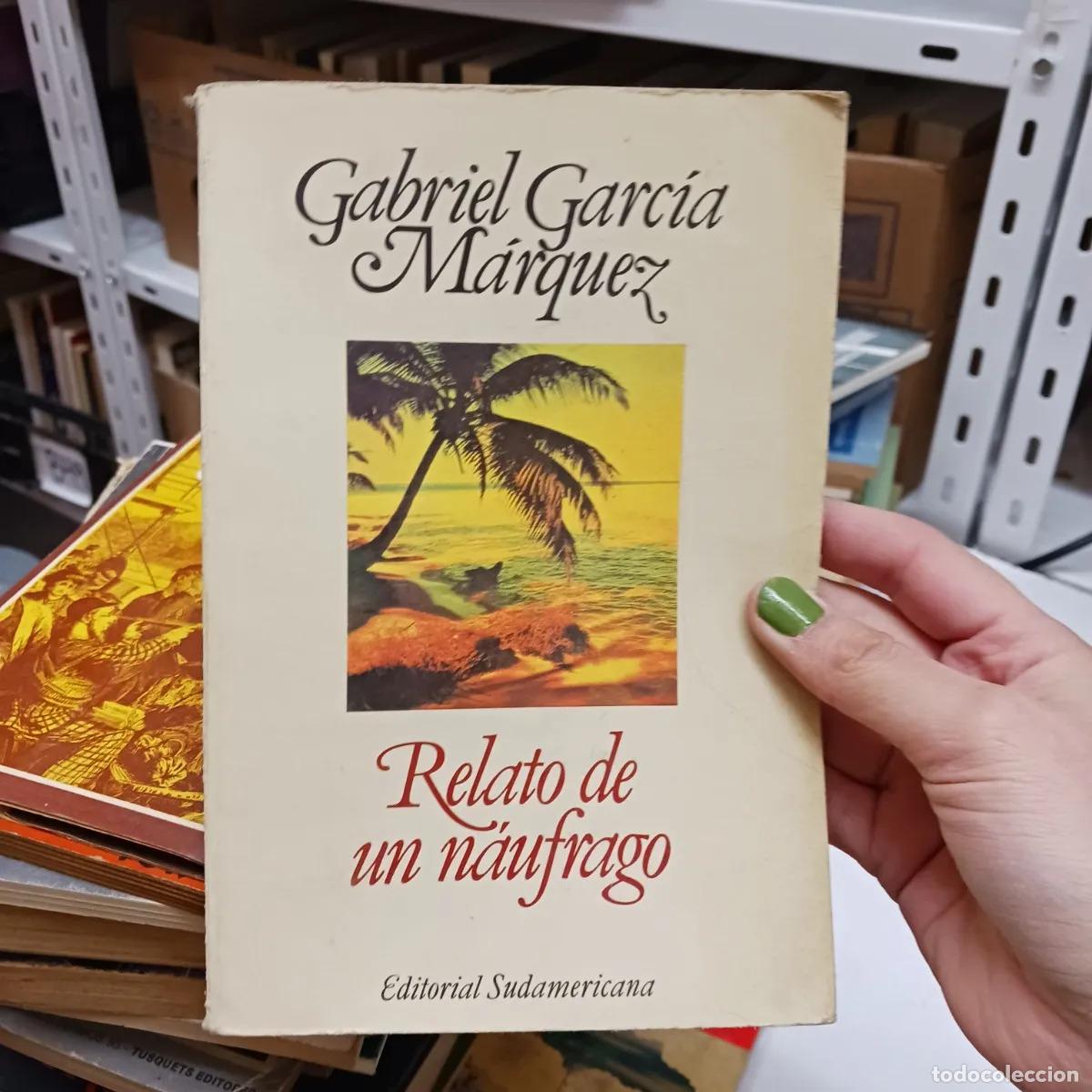 B&uuml;cher: Relato de un naufrago (det.) - Gabriel Garcia Marquez