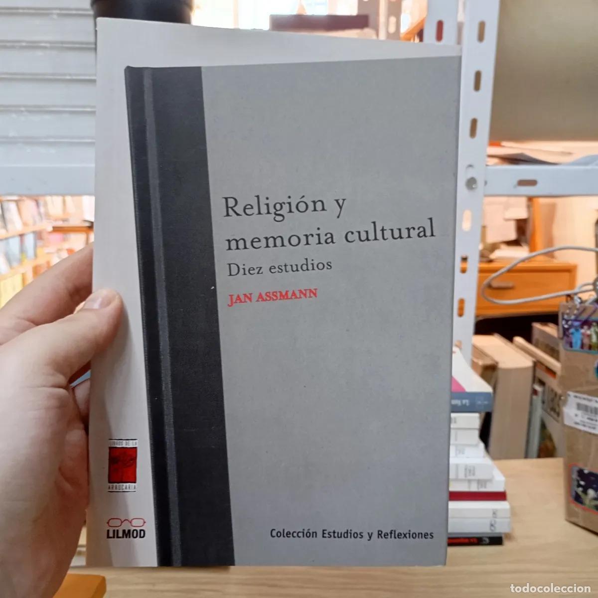 B&uuml;cher: Religi&oacute;n y memoria cultural - Jan Assmann
