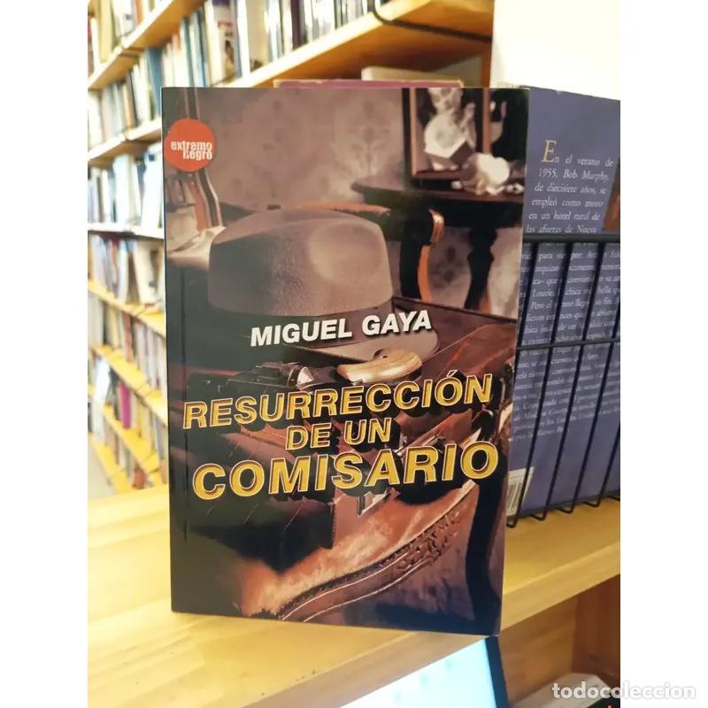Libri di seconda mano: Resurreccion de un Comisario - MIGUEL GAYA