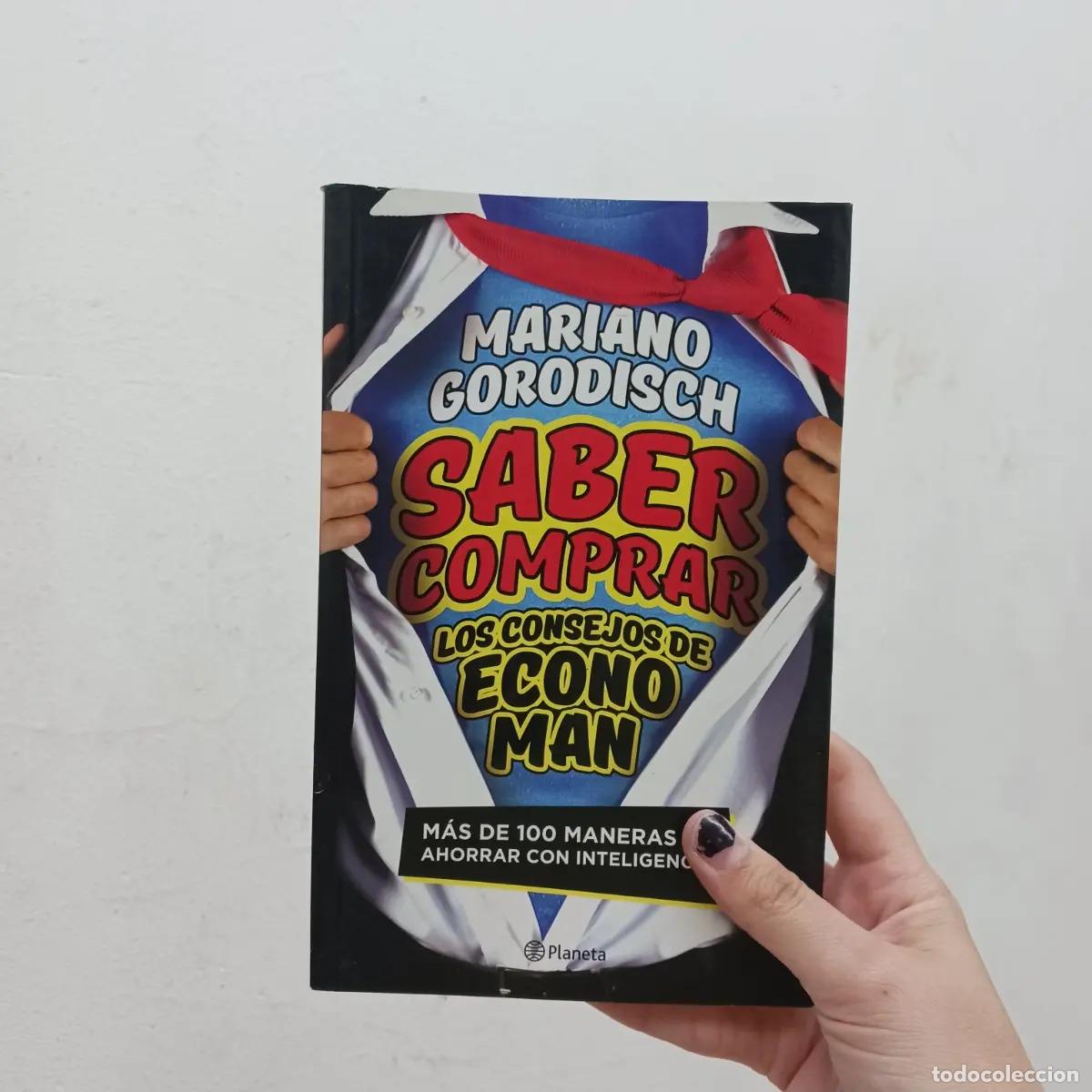 Libri di seconda mano: Saber comprar - Mariano Gorodisch