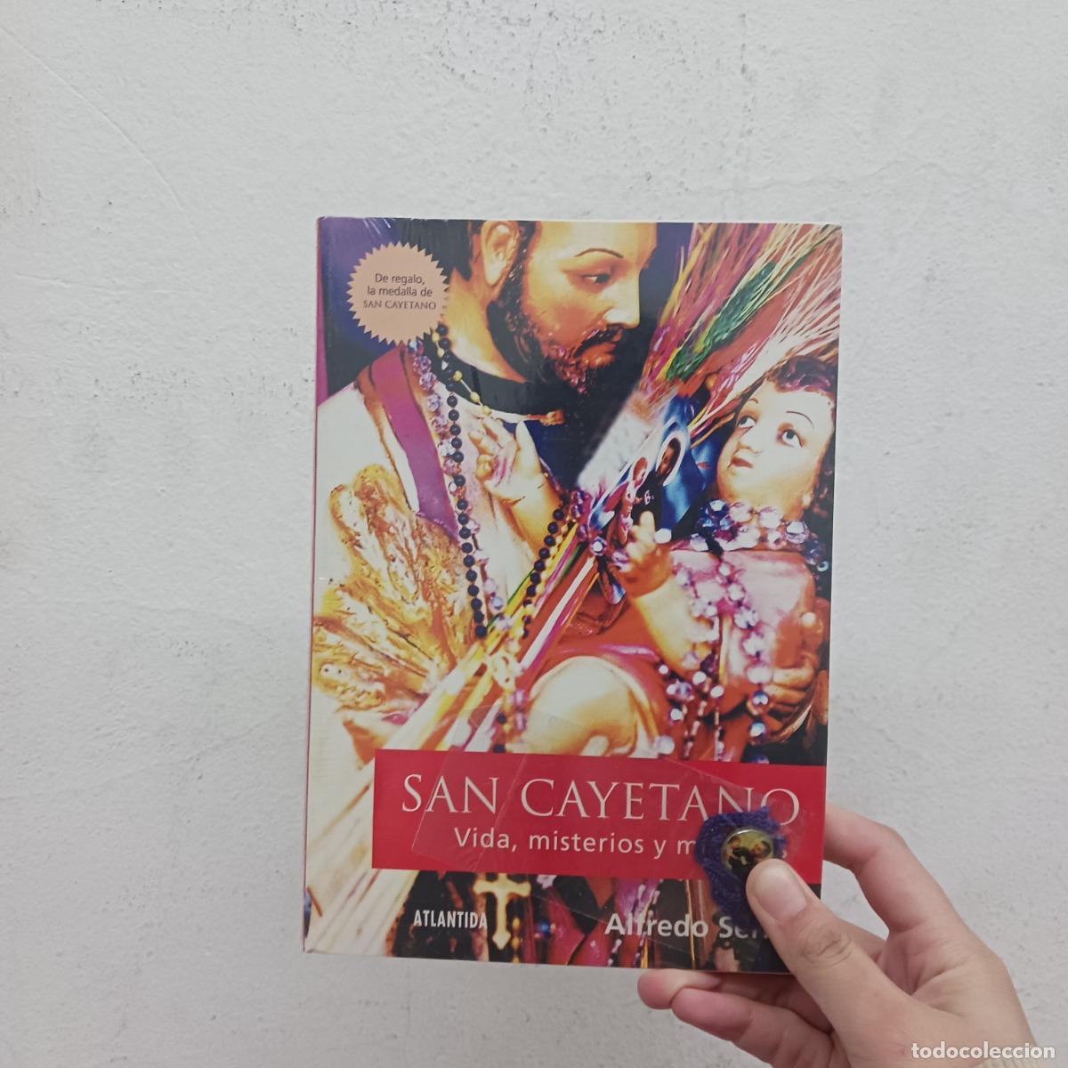 Libri di seconda mano: San Cayetano, vida misterios y milagros - Alfredo Serra