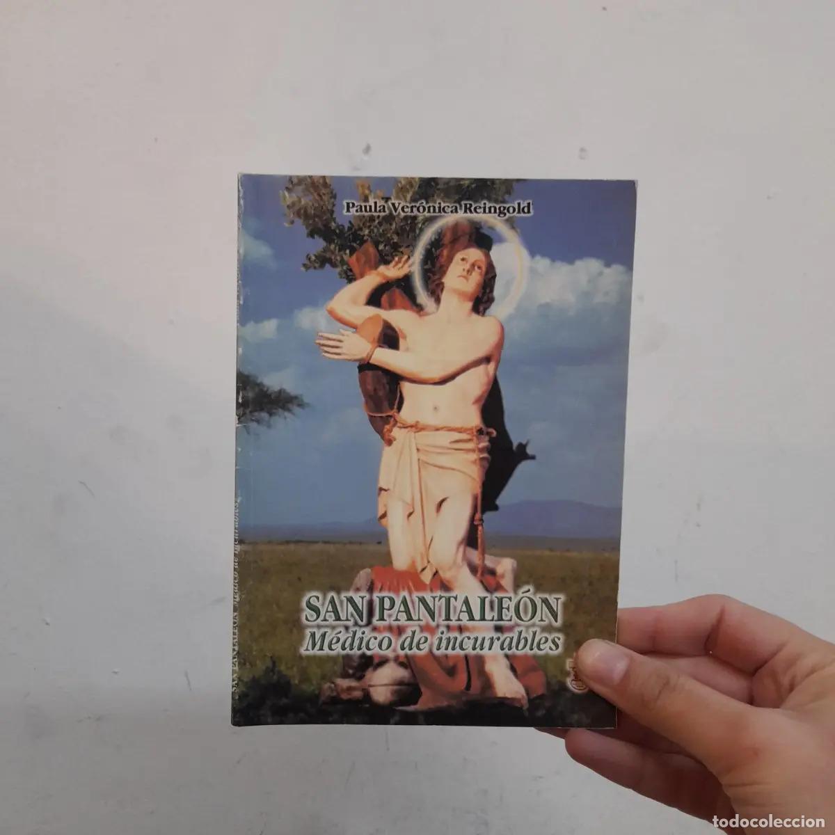 Libri di seconda mano: San Pantele&oacute;n: m&eacute;dico de incurables - Paula Veronica Reingold