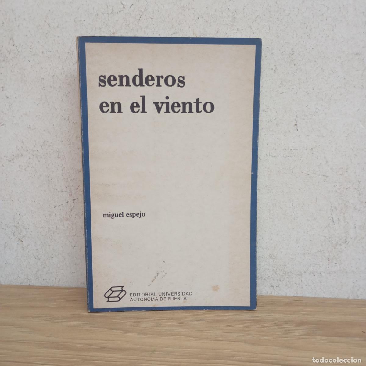 B&uuml;cher: Senderos en el viento - Miguel Espejo