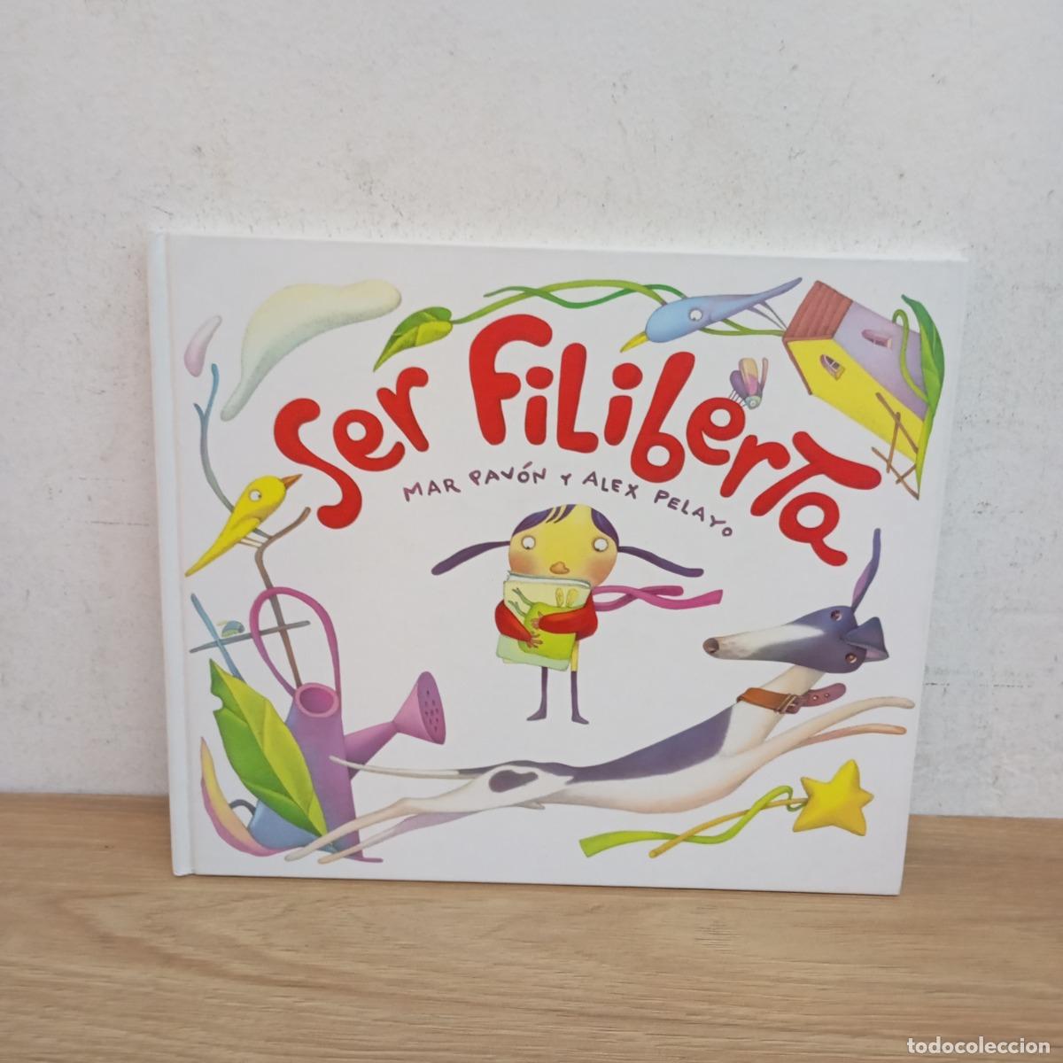 B&uuml;cher: Ser Filiberta - Mar Pav&oacute;n, Alex Pelayo
