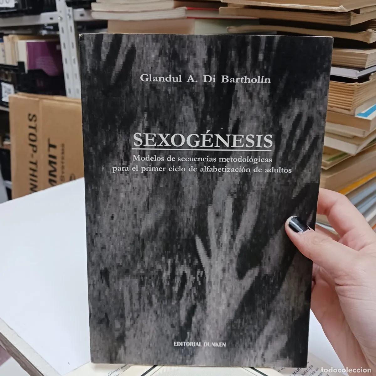 Libros: Sexogenesis - Glandul A. Di Bartholin - Foto 1