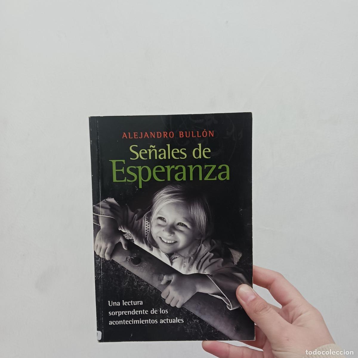 Libros: Se&ntilde;ales de esperanza - Alejandro Bull&oacute;n - Foto 1