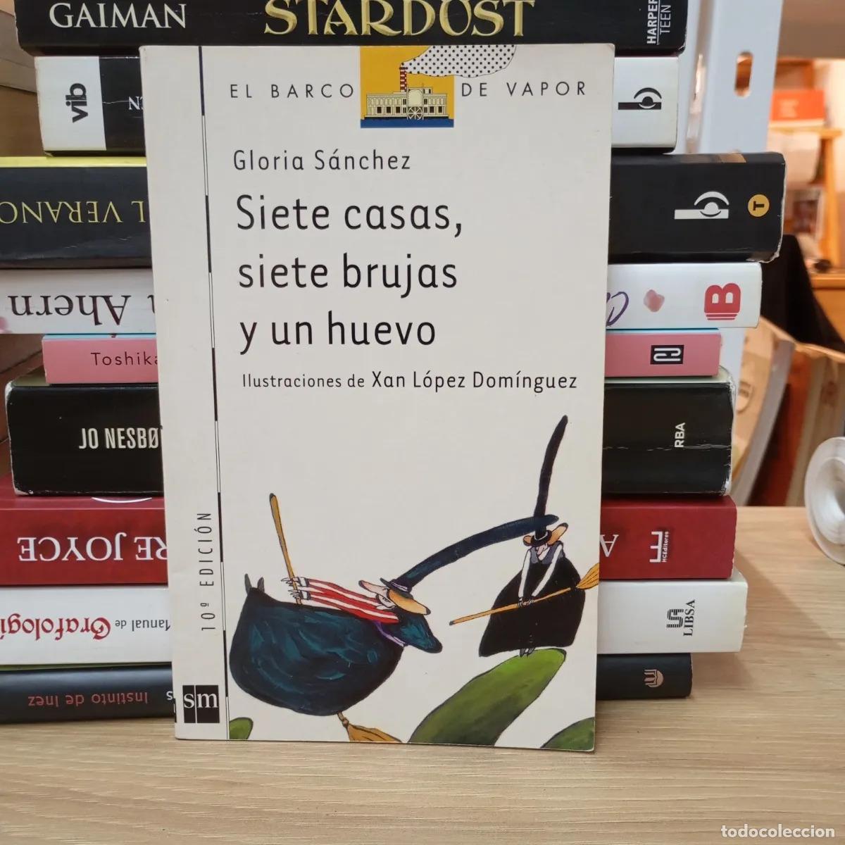 B&uuml;cher: Siete casas, siete brujas y un huevo - Gloria S&aacute;nchez