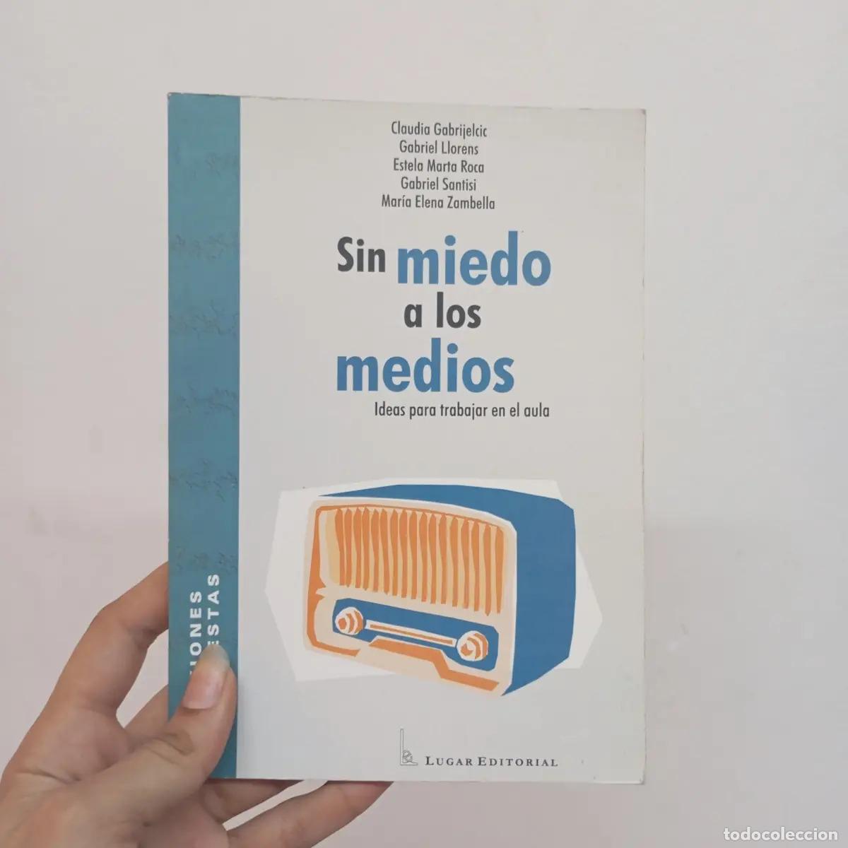 Libros: Sin miedo a los medios - Varios autores - Foto 1