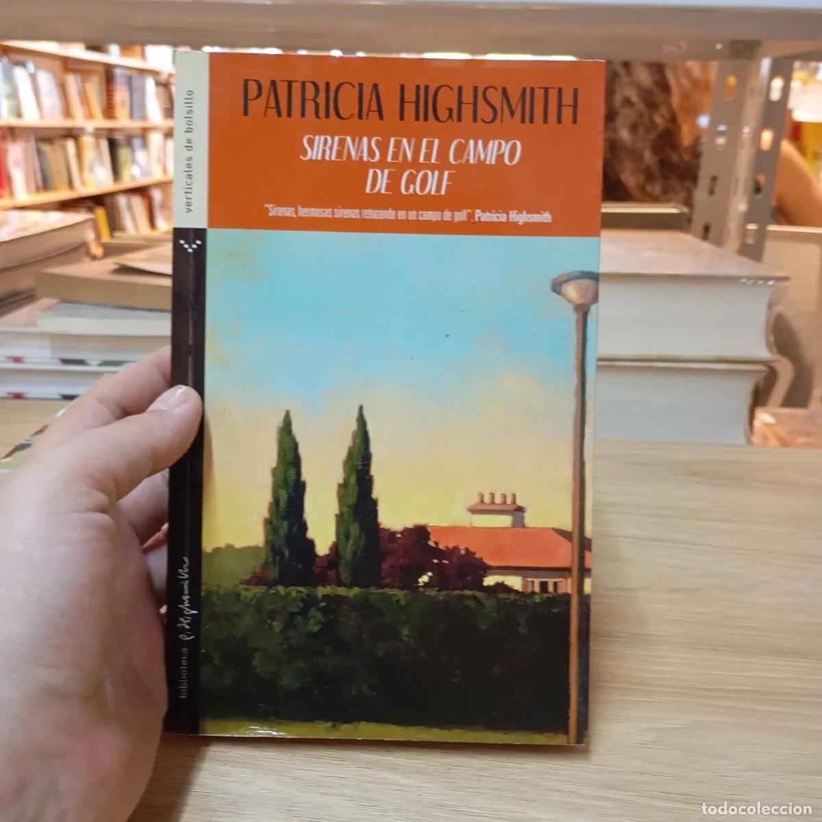 Libri di seconda mano: Sirenas en el campo de golf - Patricia Highsmith