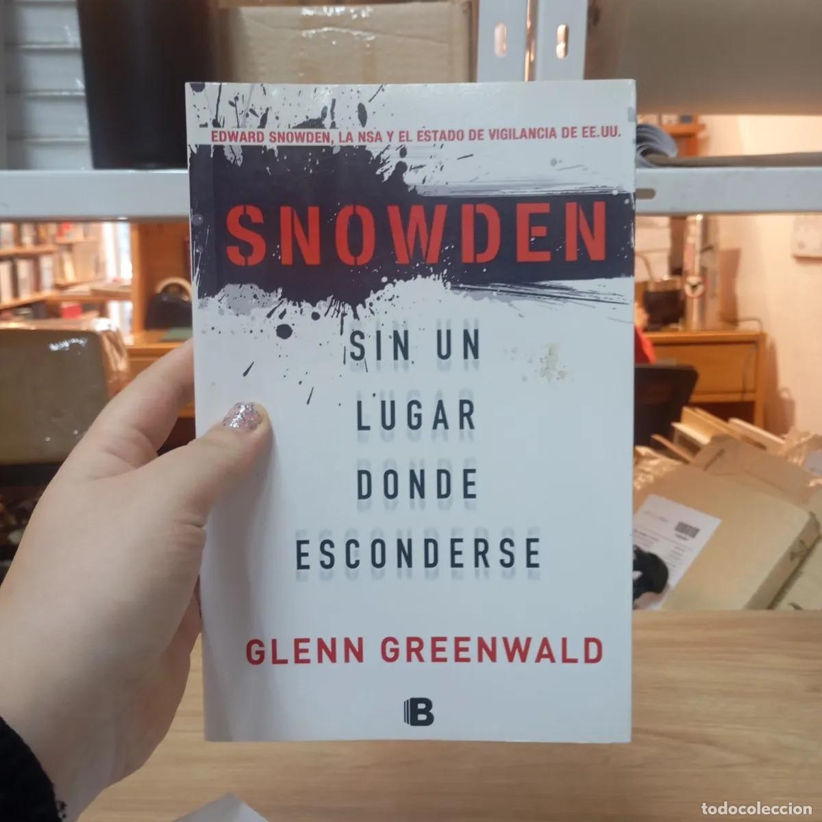 Libri di seconda mano: Snowden sin un lugar donde esconderse - Glenn Greenwald