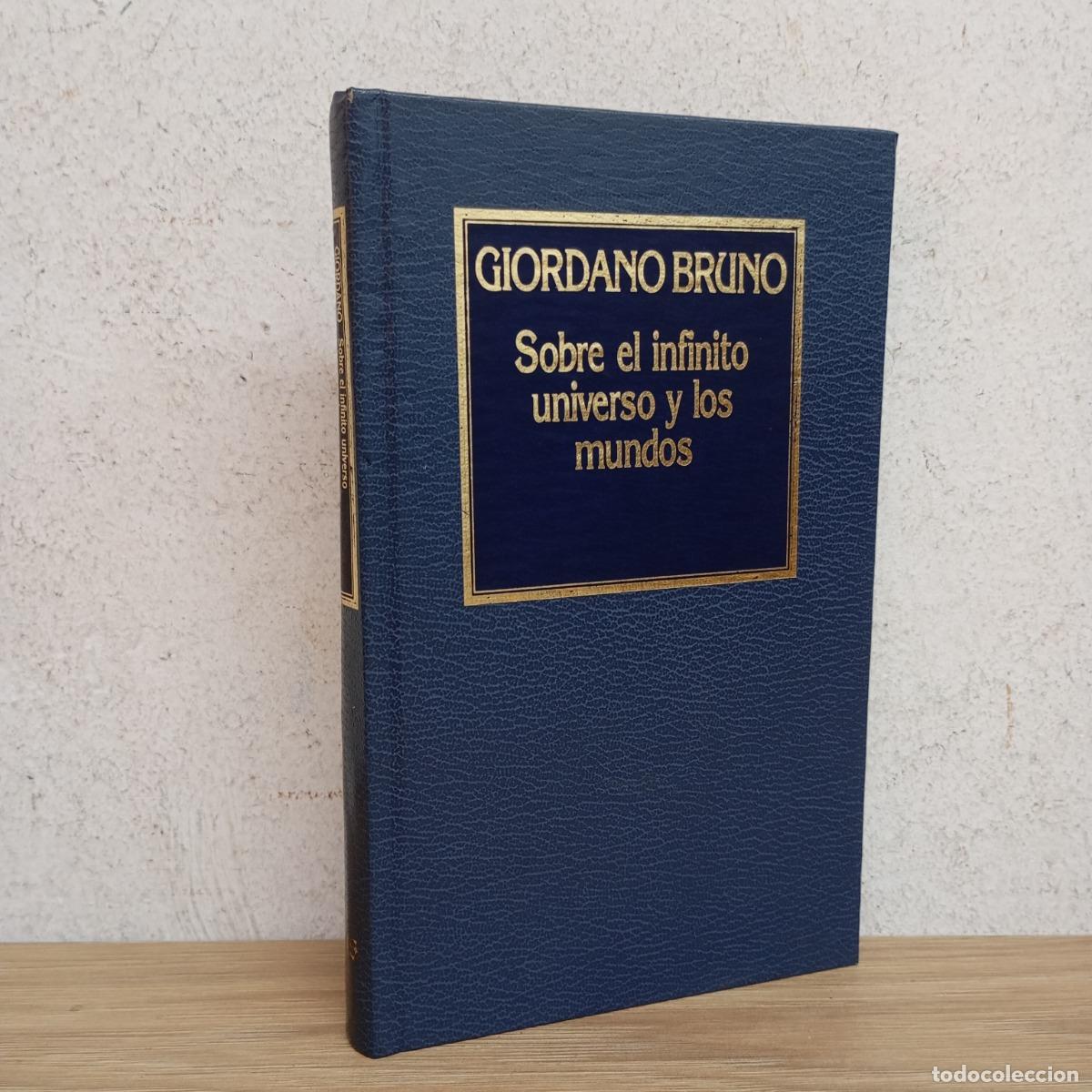 Libri di seconda mano: Sobre el infinito universo y los mundos - Goirdano Bruno