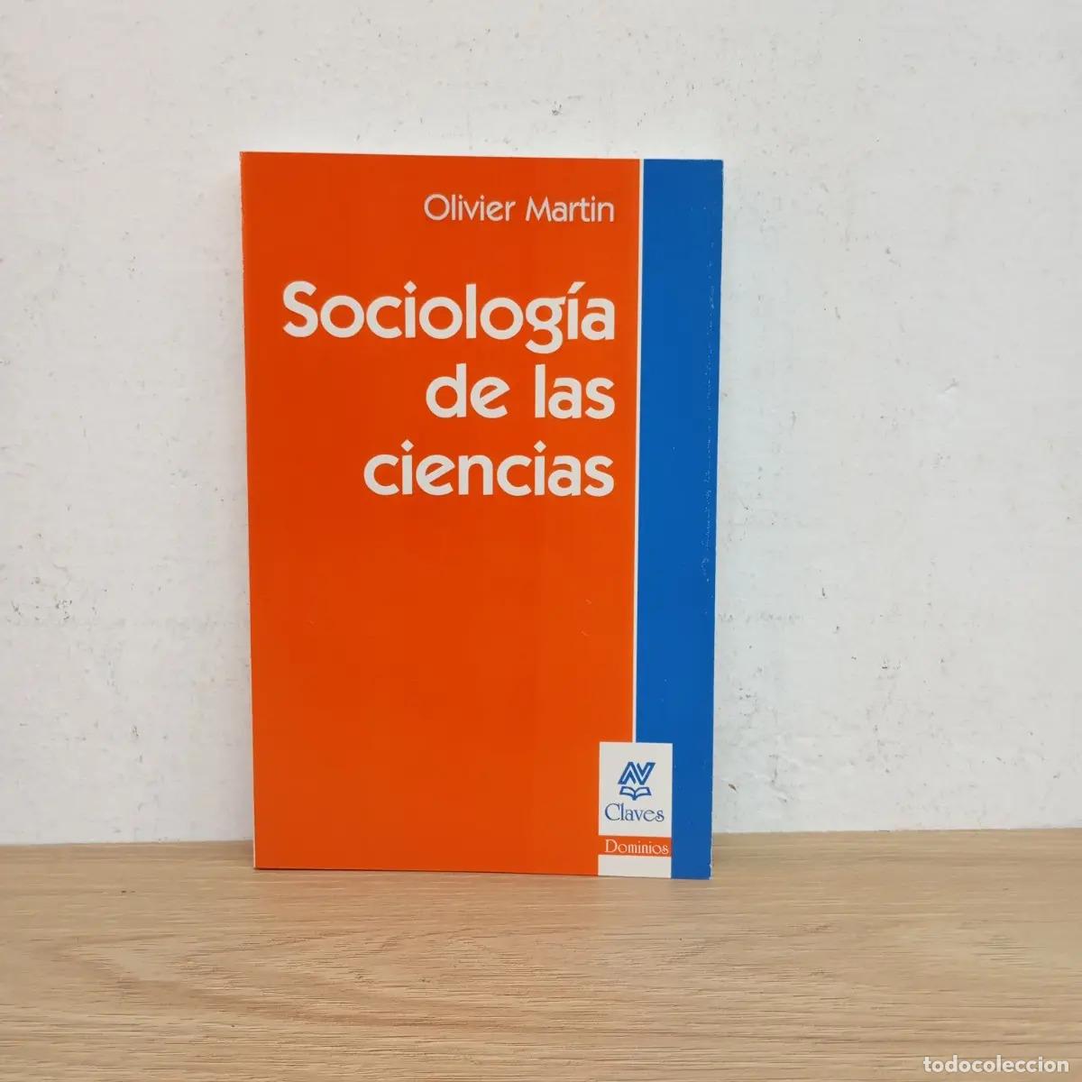 B&uuml;cher: Sociolog&iacute;a de las ciencias - Olivier Martin