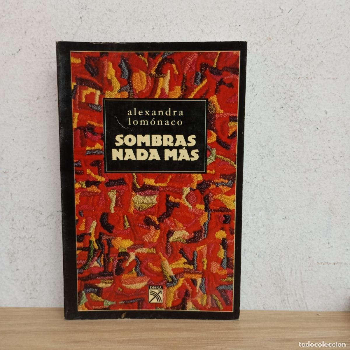 Livros em segunda m&atilde;o: Sombras nada m&aacute;s - Alexandra Lom&oacute;naco