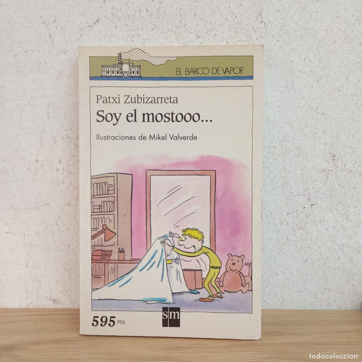 Libros: Soy el mostooo... - Patxi Zubizarreta - Foto 1